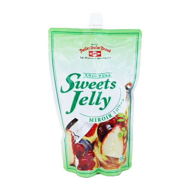 スウィーツジュレ ミロワール 500g
