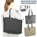 マッキントッシュフィロソフィー レディース トートバッグ ビジネストート ミア 通勤かばん A4 軽量 MACKINTOSH PHILOSOPHY 通勤バッグ 11203