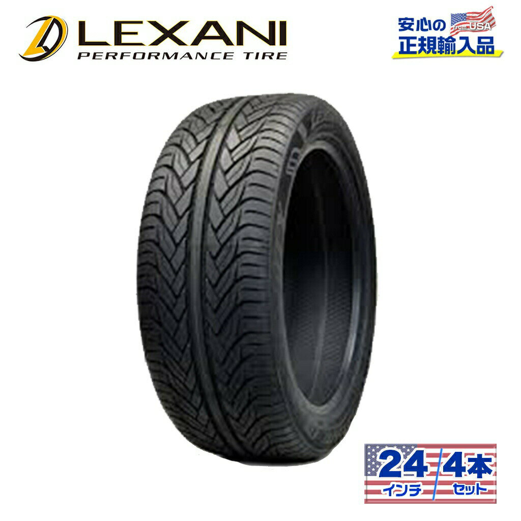 【LEXANI(レクサーニ)正規品】24インチタイヤ 4本LXーTHIRTY275/30R24ラジアル