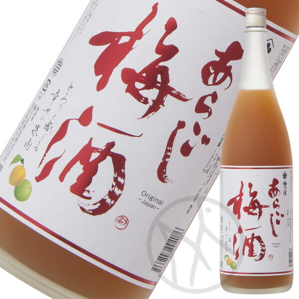 梅の宿 あらごし梅酒 1800ml