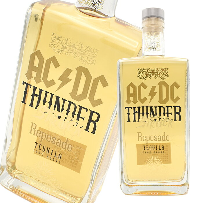AC/DC 40度 サンダーストラック テキーラ レポサド 700ml 1本 送料無料AC/DC Thunderstruck Tequila Blanco
