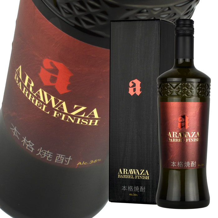 焼酎 芋 36度 あらわざ バレル フィニッシュ ARAWAZA BARREL FINISH 700ml 1本