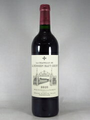 ボルドー ペサック レオニャン ラ シャペル ド ラ ミッション オー ブリオン [2018] 750ml 赤　Bordeaux Pessac-Leognan La Chapelle de la Mission