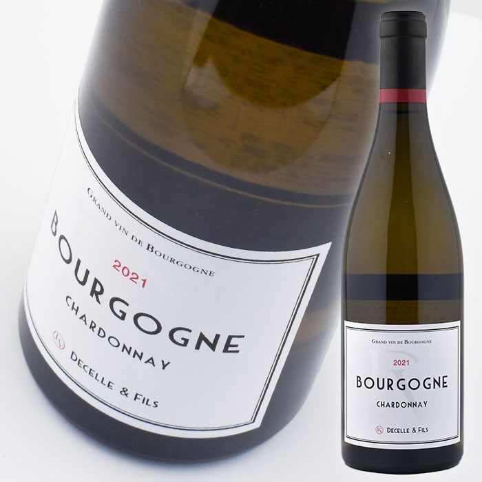 ドゥセル エ フィス ブルゴーニュ ブラン [2021] 750ml 白 Decelle & Fils Bourgogne Blanc