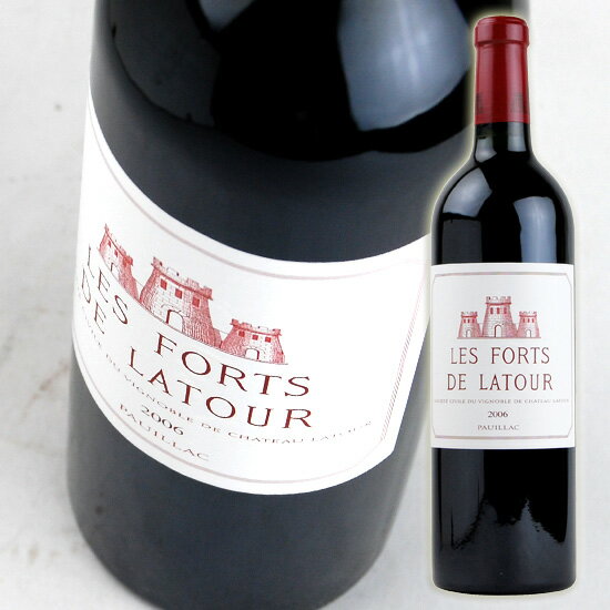 レ フォールド ラトゥール [2006] 750ml 赤 Les Forts de Latour