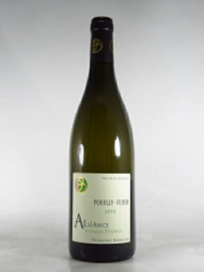 【バロー】　プイイ　フュイッセ　アリアンス　ヴィエーユ　ヴィーニュ　［2018］　750ml　白　【BARRAUD】Pouilly-Fuisse Alliance Vieilles Vignes