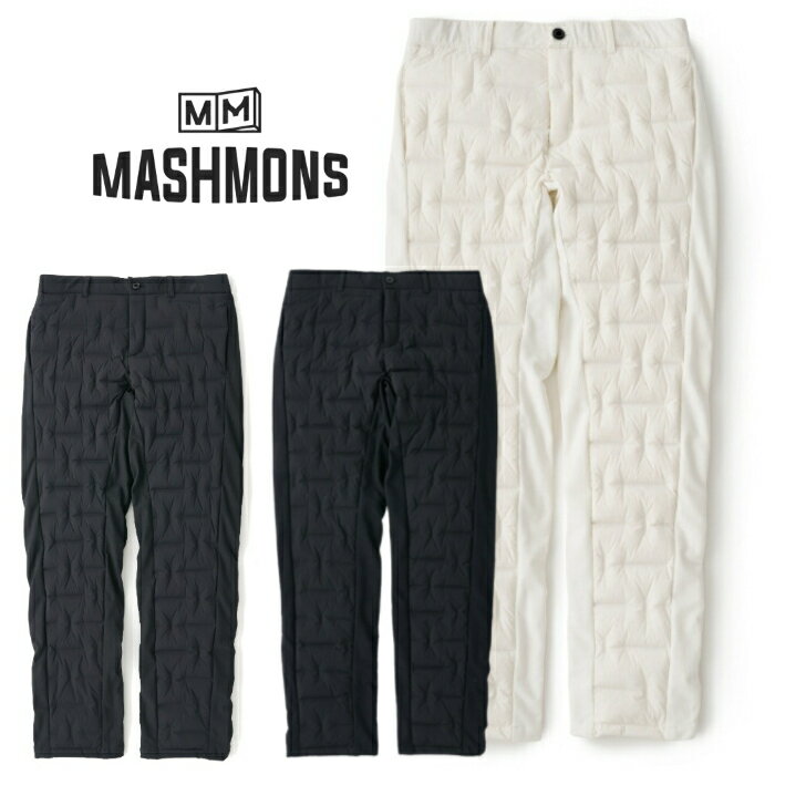 マシュモンズ MASHMONS Down Pants ダウン パンツ ゴルフ シンプル ギフト プレゼント メンズ レディー..