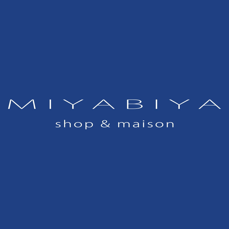 MIYABIYA shop and maison