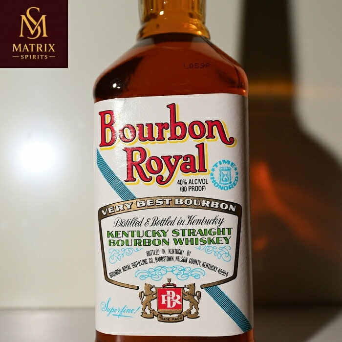 バーボン ロイヤル ケンタッキーストレートバーボンウイスキー　BOURBON ROYAL KEN...
