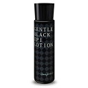 【12/20限定2人に1人最大100%P付与】ジェントルブラックエピローション GENTLE BLACK EPI LOTION 100ml スキンローション メンズスキンケア 肌のお手入れ 毛のお手入れ[2個以上購入で送料無料]