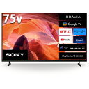 【無料長期保証】【推奨品】ソニー KJ-75X80L 液晶テレビ BRAVIA 75型