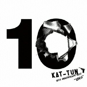 【優待会員様最大ポイント10倍★6月11日01：59まで】【CD】KAT-TUN ／ 10TH ANNIVERSARY BEST 