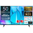 【7/1まで最大10倍・ショップポイント】ハイセンスジャパン 50E6N 50V型液晶テレビ 4K対応 BS・CS 4Kチューナー内蔵
