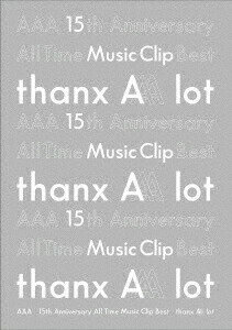 【DVD】AAA 15th Anniversary All Time Music Clip Best -thanx AAA lot-