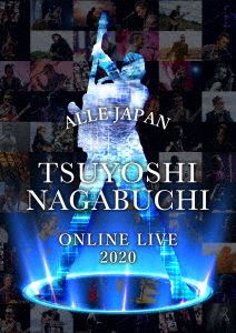 【BLU-R】長渕剛 ／ TSUYOSHI NAGABUCHI ONLINE LIVE 2020 ALLE JAPAN
