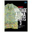 Lightning Archives “VINTAGE ALOHA SHIRTS 3”ヴィンテージ・アロハシャツ本BOOKStyle No. SS02803