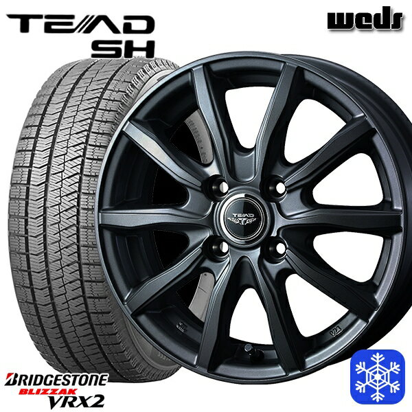 【新品 スタッドレス1台分4本セット】 175/65R14 ヴィッツ デミオ 2021〜2022年製 ブリヂストン ブリザック VRX2 Weds ウェッズ テッドSH ガンメタ 14インチ 5.0J 4H100