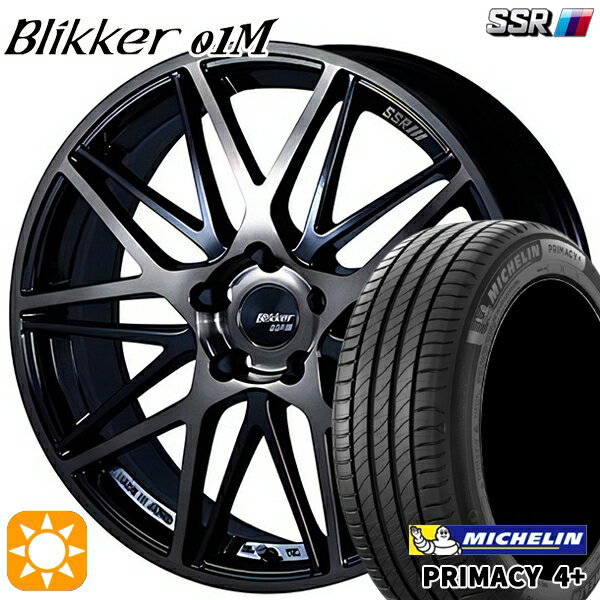 【取付対象】215/45R17 91W XL ミシュラン プライマシー4プラス SSR ブリッカー 01M ブラックブロンズ 17インチ 7.0J 5H114.3 サマータイヤホイールセット
