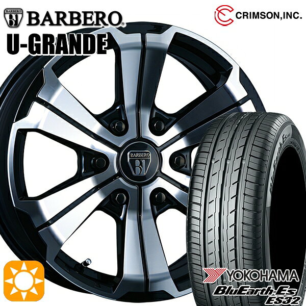 【取付対象】215/60R17 96H ヨコハマ ブルーアース ES32 クリムソン バルベロ U-GRANDE ブラックポリッシュ 17インチ 6.5J 6H139.7 サマータイヤホイールセット