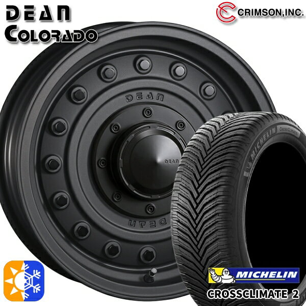 リーフ ノア 205/55R16 94V XL ミシュラン クロスクライメート2 クリムソン ディーン コロラド マットチャコールブラック 16インチ 7.0J 5H114.3 オールシーズンタイヤホイールセット