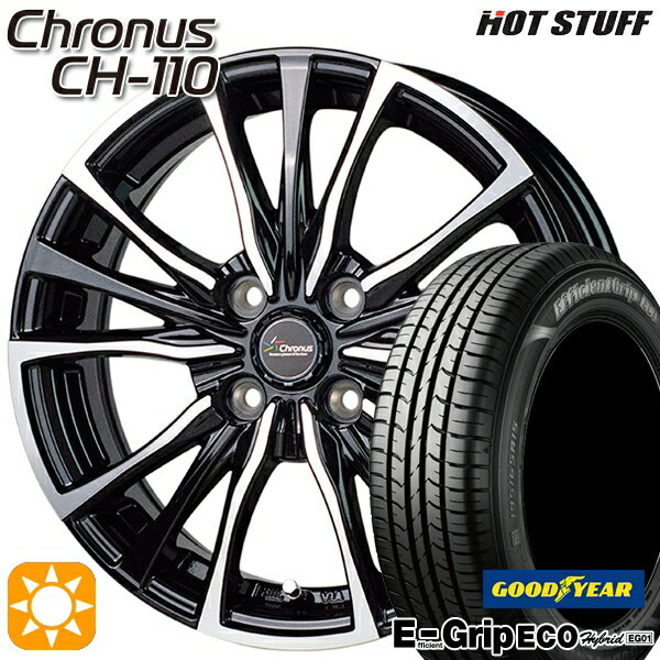 【取付対象】155/65R13 73S グッドイヤー エフィシェントグリップ エコ EG01 HotStuff ホットスタッフ クロノス CH-110 13インチ 4.0J 4H100 サマータイヤホイールセット