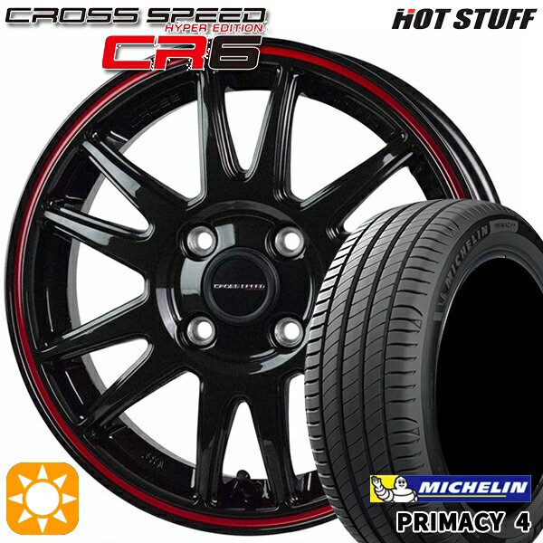 5/20ポイント5倍★フィット アクア 185/60R15 88H XL ミシュラン プライマシー4 HotStuff ホットスタッフ クロススピード CR6 グロスガンメタレッドライン 15インチ 5.5J 4H100 サマータイヤホイールセット