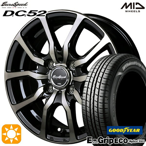 5/15ポイント5倍★165/70R14 81S グッドイヤー エフィシェントグリップ エコ EG01 MID ユーロスピード DC52 ブラックポリッシュ+アーミーブラッククリア 14インチ 5.5J 4H100 サマータイヤホイールセット