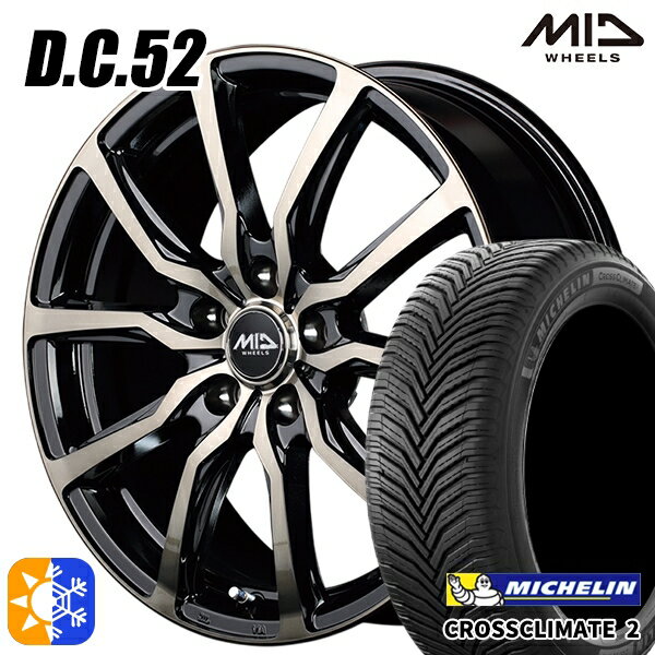 205/50R17 93W XL ミシュラン クロスクライメート2 MID ユーロスピード DC52 ブラックポリッシュ+アーミーブラッククリア 17インチ 7.0J 5H100 オールシーズンタイヤホイールセット