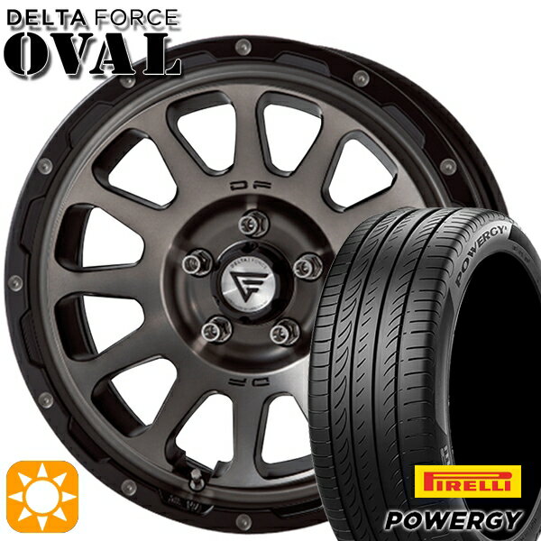 【取付対象】C-HR カローラクロス 215/60R17 96V ピレリ パワジー デルタフォース オーバル マットスモークポリッシュ 17インチ 7.0J 5H114.3 サマータイヤホイールセット