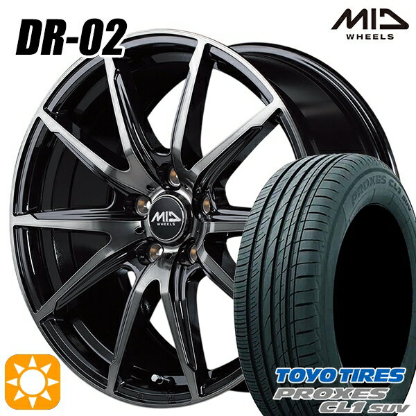 【取付対象】C-HR ヴェゼル 225/50R18 95W トーヨー プロクセス CL1 SUV MID シュナイダー DR02 ブラックポリッシュ＋ブラッククリア 18インチ 8.0J 5H114.3 サマータイヤホイールセット