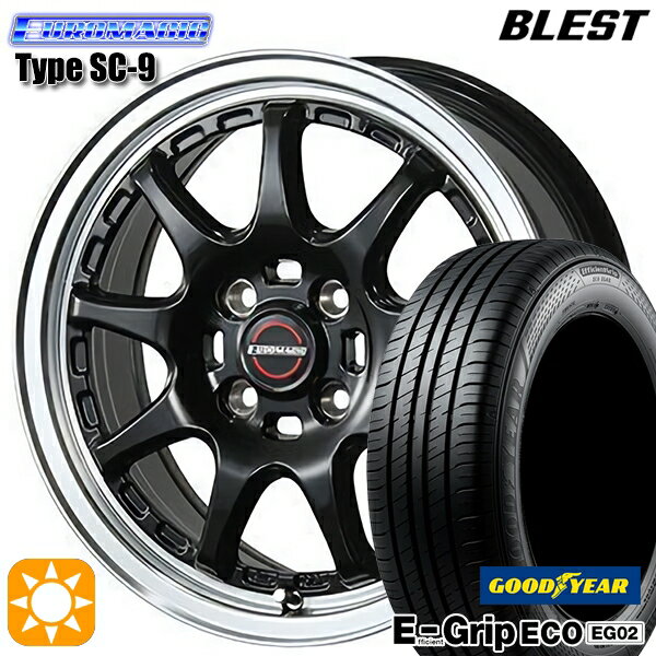 【取付対象】175/65R15 84H グッドイヤー エフィシェントグリップ EG02 BLEST ユーロマジック タイプSC-9 グロスブラック 15インチ 6.0J 4H100 サマータイヤホイールセット