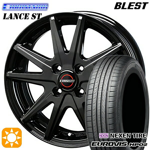 【18日限定!ダイヤモンド会員限定P13倍!】 165/65R14 ネクセン ロードストーン ユーロビズ HP02 BLEST ユーロマジック ランス ST ブラック 14インチ 5.5J 4H100 サマータイヤホイールセット