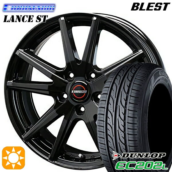 最大2,000円OFFクーポン★195/65R15 91S ダンロップ エナセーブ EC202L BLEST ユーロマジック ランス ST ブラック 15インチ 6.0J 5H114.3 サマータイヤホイールセット