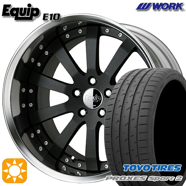 【取付対象】225/40R19 93Y XL トーヨー プロクセススポーツ2 ワーク エクイップ 10 ブラックアルマイト 19インチ 7.5J 5H114.3 サマータイヤホイールセット