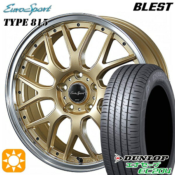 【取付対象】215/60R17 96V ダンロップ エナセーブ EC204 BLEST ユーロスポーツ タイプ815 セミグロスゴールド 17インチ 7.0J 5H100 サマータイヤホイールセット