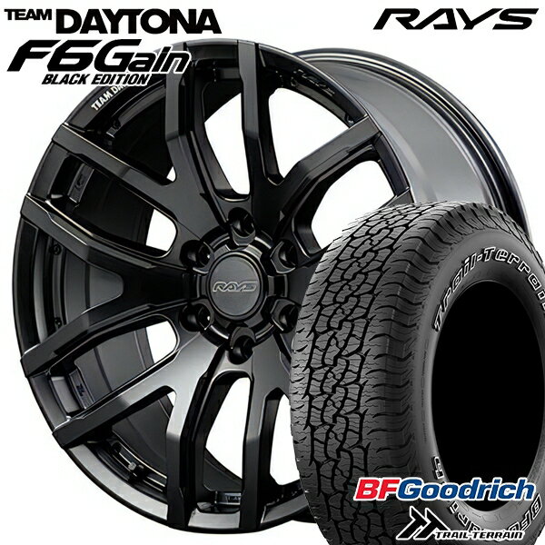 【18日限定!ダイヤモンド会員限定P13倍!】 265/65R17 112T ORWL BFグッドリッチ トレールテレーン RAYS レイズ チームデイトナ F6 Gain ブラックエディション BOJ 17インチ 8.0J 6H139.7 サマータイヤホイールセット