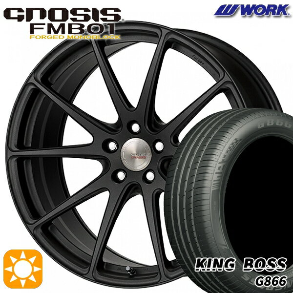 【18日限定!ダイヤモンド会員限定P13倍!】 225/55R19 99W キングボス G866 WORK グノーシス FMB01 ブラックアノダイズド 19インチ 8.0J 5H114.3 サマータイヤホイールセット