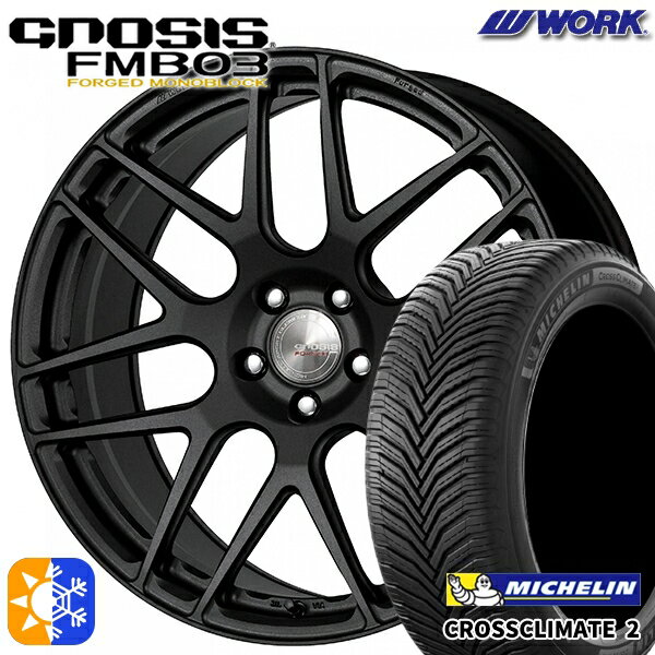 225/40R19 93Y XL ミシュラン クロスクライメート2 WORK グノーシス FMB03 ブラックアノダイズド 19インチ 8.0J 5H114.3 オールシーズンタイヤホイールセット
