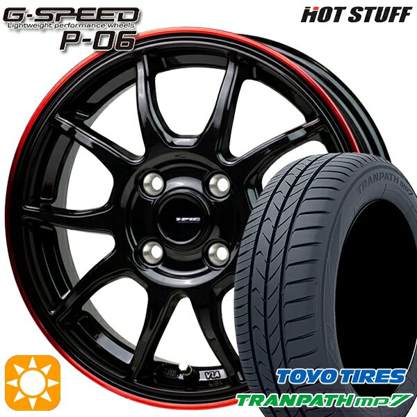 最大2,000円OFFクーポン★185/65R15 88H トーヨー トランパス mp7 HotStuff ジースピード P-06 ブラックレッドクリア 15インチ 5.5J 4H100 サマータイヤホイールセット