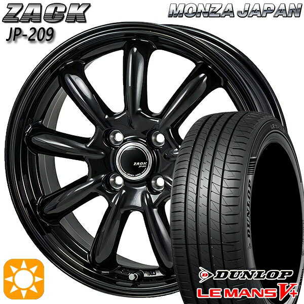 【18日限定!ダイヤモンド会員限定P13倍!】 195/45R16 80W ダンロップ ルマン5+ モンツァ ザック JP209 グロスブラック 16インチ 6.0J 4H100 サマータイヤホイールセット