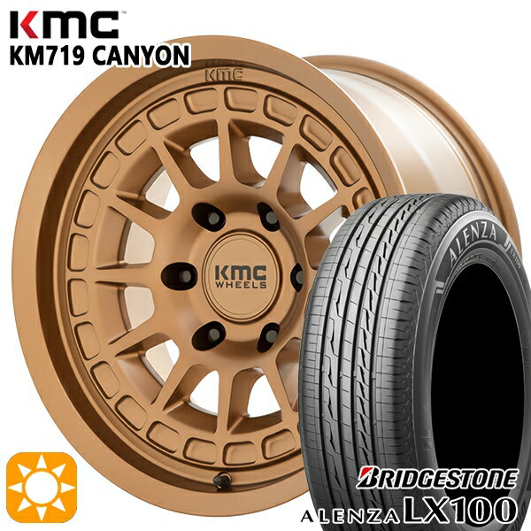 【18日限定!ダイヤモンド会員限定P13倍!】 265/65R17 112H ブリヂストン アレンザ LX100 KMC KM719 CANYON MATTEBRONZE 17インチ 8.0J 6H139.7 サマータイヤホイールセット