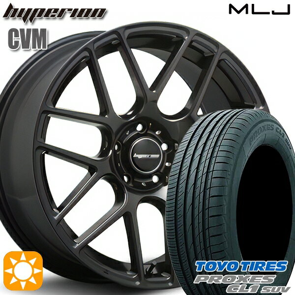 【取付対象】225/55R19 99V トーヨー プロクセス CL1 SUV MLJ ハイペリオン CVM ハーフグロスブラック 19インチ 8.5J 5H114.3 サマータイヤホイールセット