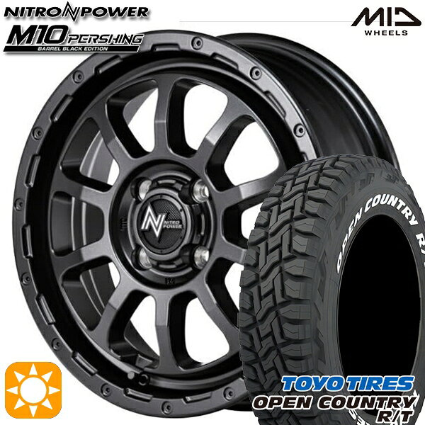 【取付対象】155/65R14 75Q WL トーヨー オープンカントリー R/T ホワイトレター MID ナイトロパワー M10 パーシング バレルブラック 14インチ 4.5J 4H100 サマータイヤホイールセット