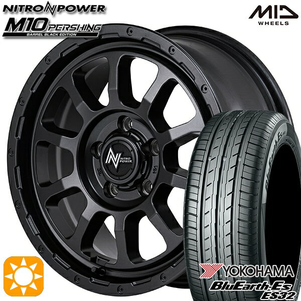 【取付対象】215/60R16 95H ヨコハマ ブルーアース ES32 MID ナイトロパワー M10 パーシング バレルブラック 16インチ 7.0J 5H114.3 サマータイヤホイールセット