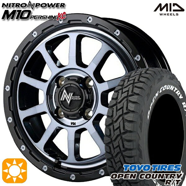 5/15ポイント5倍★アゲ軽 165/80R14 97/95N LT トーヨー オープンカントリー R/T ホワイトレター MID ナイトロパワー M10パーシングKC ブラック/DCマシニング/ブラッククリア 14インチ 4.5J 4H100 サマータイヤホイールセット