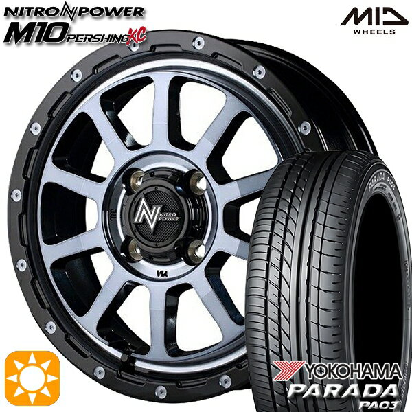 【取付対象】軽トラ 165/55R14C 95/93N ヨコハマ パラダ PA03 MID ナイトロパワー M10パーシングKC ブラック/DCマシニング/ブラッククリア 14インチ 4.5J 4H100 サマータイヤホイールセット