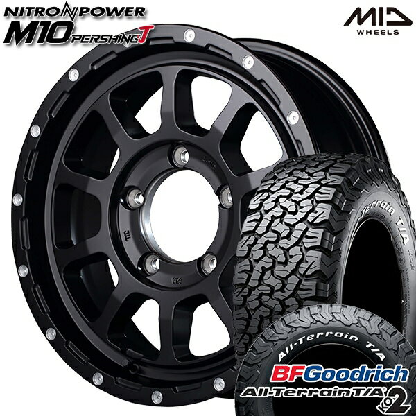 【取付対象】LT225/70R16 102/99R RWL BFグッドリッチ オールテレーン T/A KO2 MID ナイトロパワー M10パーシングJ セミグロスブラック/マシニング 16インチ 5.5J 5H139.7 サマータイヤホイールセット