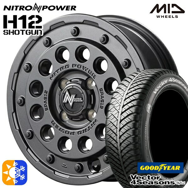 165/50R15 73H グッドイヤー ベクター フォーシーズンズ MID ナイトロパワー H12ショットガン 15インチ 5.0J 4H100 バレルブラック オールシーズンタイヤホイールセット