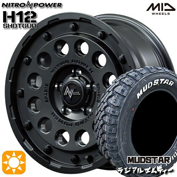 【取付対象】215/60R16 99T XL マッドスター ラジアル M/T ホワイトレター MID ナイトロパワー H12ショットガン バレルブラック 16インチ 7.0J 5H114.3 サマータイヤホイールセット