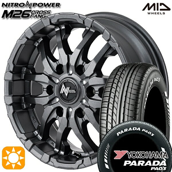 【取付対象】200系ハイエース 215/60R17C 109/107S ヨコハマ パラダ PA03 ホワイトレター MID ナイトロパワー M26 クロスファング バレルブラック/ドリルド 17インチ 6.5J 6H139.7 サマータイヤホイールセット